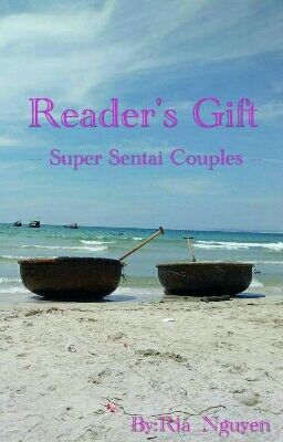 #03 ||Readers' Gifts|| [Supersentai Couples]