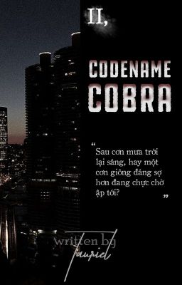[07 chòm sao] Codename: COBRA