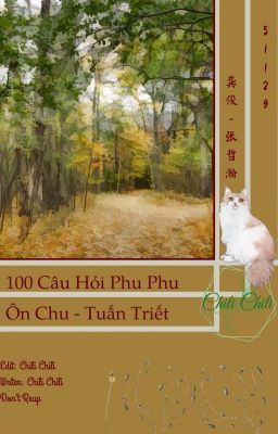 100 Câu Hỏi Phu Phu Ôn Chu - Tuấn Triết