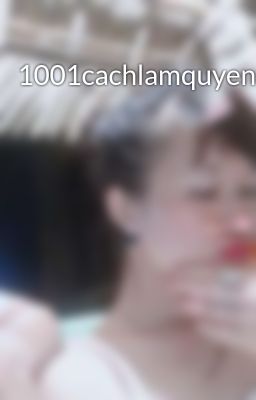 1001cachlamquyenbangai
