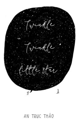12 chòm sao ; hoàn | Twinkle, twinkle little star