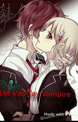  [12 Chòm Sao] Lọt Vào Tay Vampire 