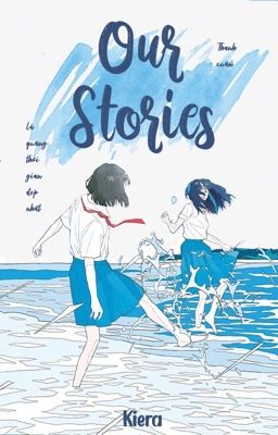 [12 chòm sao] Our Stories