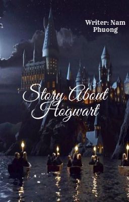 [12 Chòm Sao] Story About Hogwarts