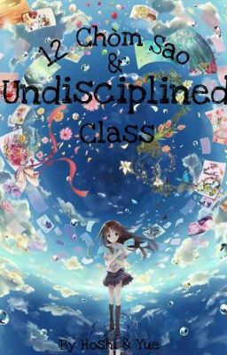 [12 Chòm Sao] Undisciplined Class