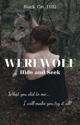 [12 chòm sao] Werewolf: Hide and Seek