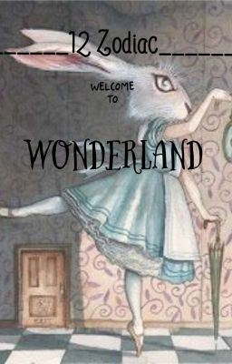 •||12 Chòm sao||• Wonderland 