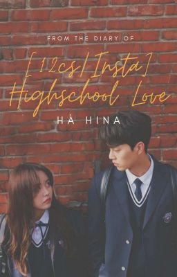 [12CS/Insta] Highschool Love