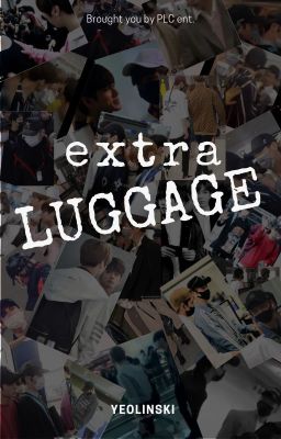 18++ | NielOng | Extra Luggage
