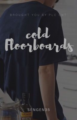 18++ | NielOng | Sàn gỗ lạnh | Cold floorboards