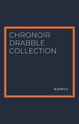 [2434Vtuber] Chronoir Drabble Collection 