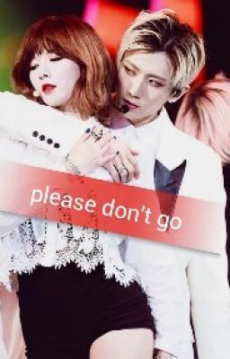 [2hyun] [NC17] Please don't go
