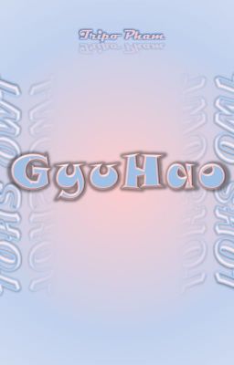 2M | Twoshot | GyuHao