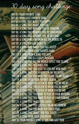 [ 30 day song challenge ]