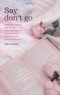 [312] Viper x Meiko - Say Don't Go