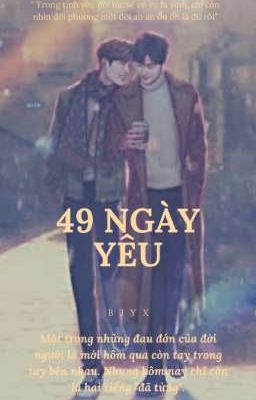 49 ngày yêu [BJYX] 