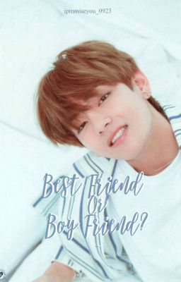 [5][ Series ][BTS][ V ] Best Friend or Boy Friend 