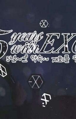 5 Year With EXO ❤ 