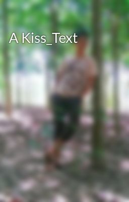 A Kiss_Text