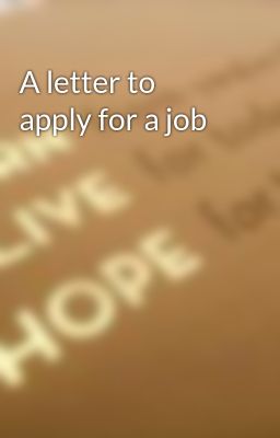 A letter to apply for a job