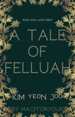 A Tale Of Fellluah