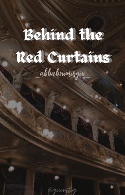 abbabrumisgio. behind the red curtains , [threeshot];