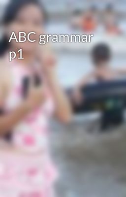 ABC grammar p1