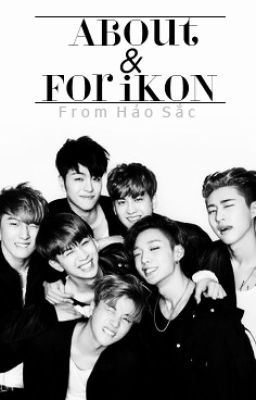 About & For iKON
