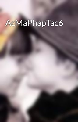 AcMaPhapTac6