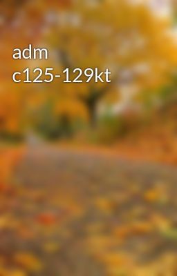 adm c125-129kt