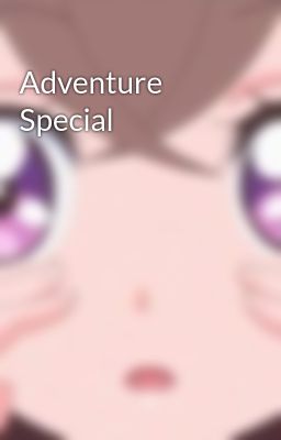 Adventure Special