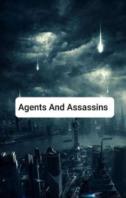 Agents And Assassins