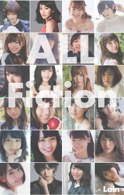 [AKB48] All Fiction