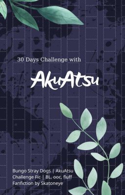 AkuAtsu 30 Days Challenge