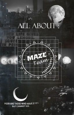 All About Maze Team