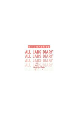 «All Jars Diary»