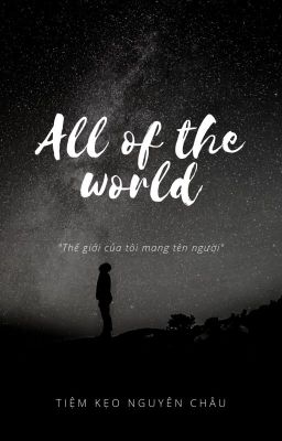All of the world