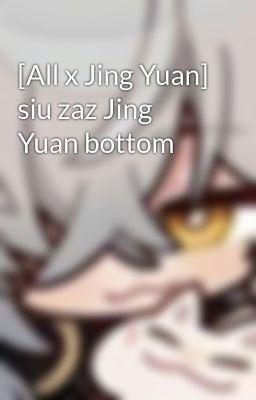 [All x Jing Yuan] siu zaz Jing Yuan bottom