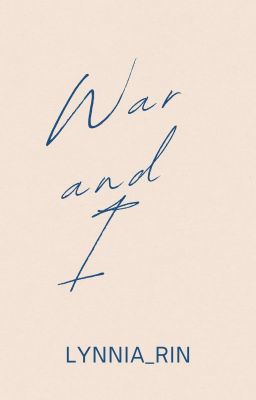 [AllIsagi] War and I