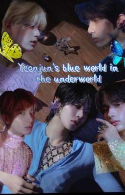 alljun | Yeonjun's blue wold in the underwold