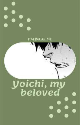 [ALLSAGI] Yoichi, my beloved