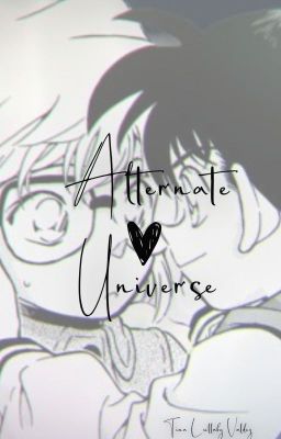 Alternate Universe | Shinichi x Shiho • ⌈Meitantei Conan⌋