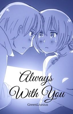 Always with you [APH long - fic]