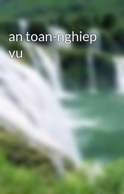 an toan-nghiep vu