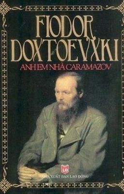 Anh em nhà Karamazov - F. Dostoievsky