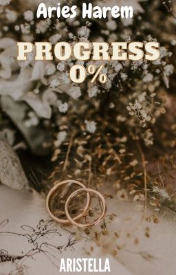 [Aries | Xuyên] Progress 0%