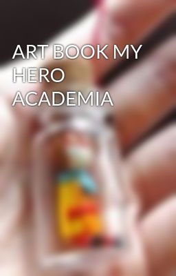 ART BOOK MY HERO ACADEMIA