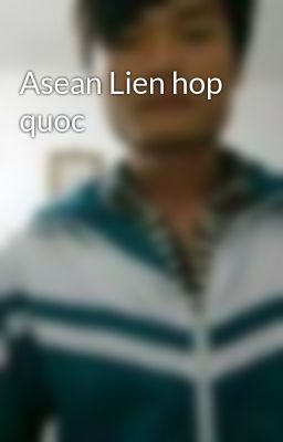 Asean Lien hop quoc