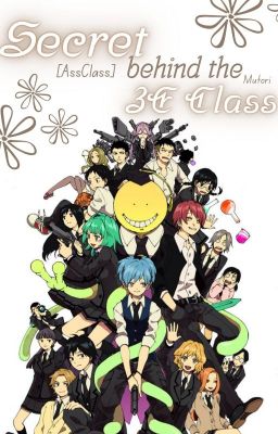 [AssClass] Secret behind the 3-E class