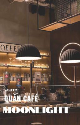 ATEEZ - Quán Cafe Moonlight